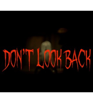 Don t Look Back Steam Key GLOBAL